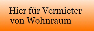     Hier fr Vermieter
von Wohnraum